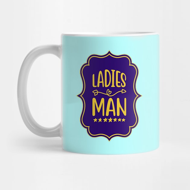 Ladies Man by KidsKingdom